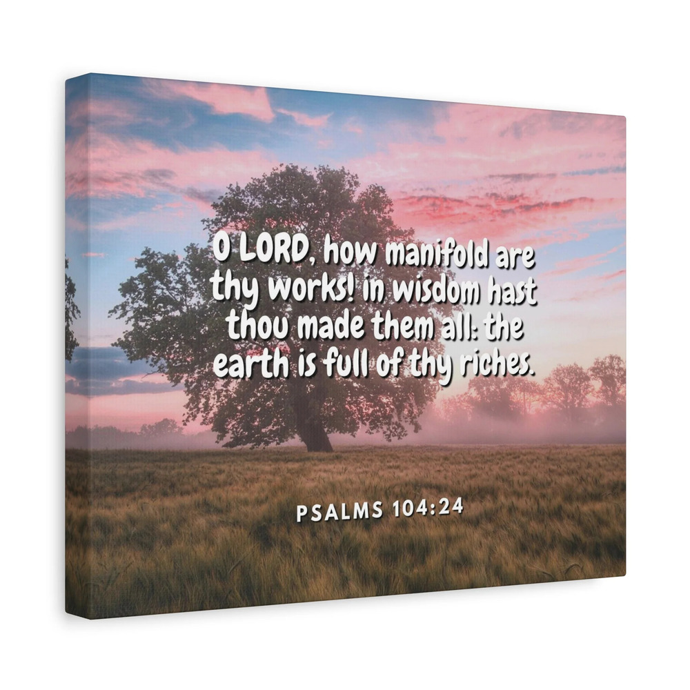 Scripture Canvas In Wisdom Psalms 104:24 Christian Wall Art Bible Verse Print
